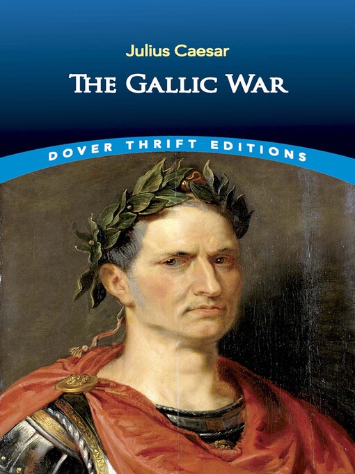 Title details for The Gallic War by Julius Caesar - Available